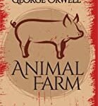 "ANIMAL FARM By.   George Orwell"