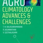 Agro-Climatology: Advances and Challenges