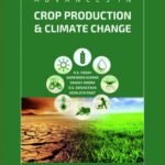 Advances in Crop Production and Climate Change