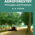 Agroforestry: Principles and Practices: 2nd Fully Revised and Enlarged Edition