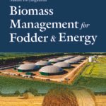 Biomass Management for Fodder and Energy