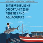 Entrepreneurship Opportunities in Fisheries and Aquaculture