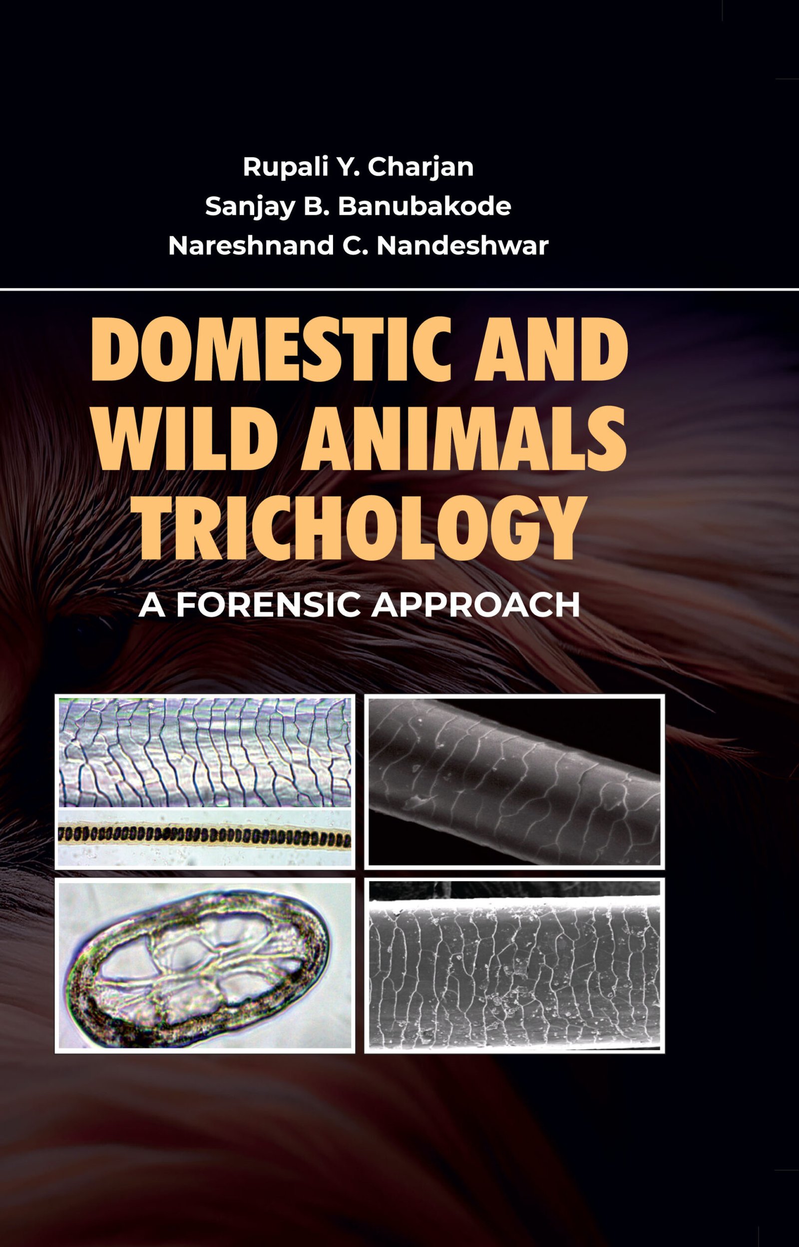 Domestic and Wild Animal Trichology: A Forensic Approach