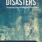 Disasters: Strengthening Community Mitigation and Preparedness