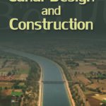Canal Design and Construction
