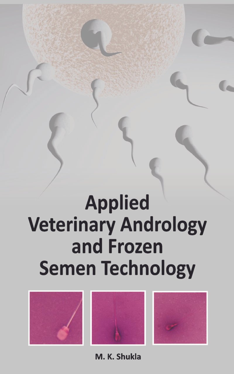 Applied Veterinary Andrology and Frozen Semen Technology