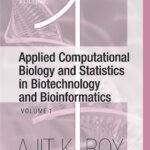Applied Computational Biology and Statistics in Biotechnology and Bioinformatics (Set of 2 Vols.)