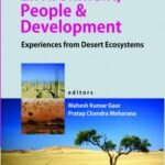 Environment,People and Development: Experiences From Desert Ecosystems
