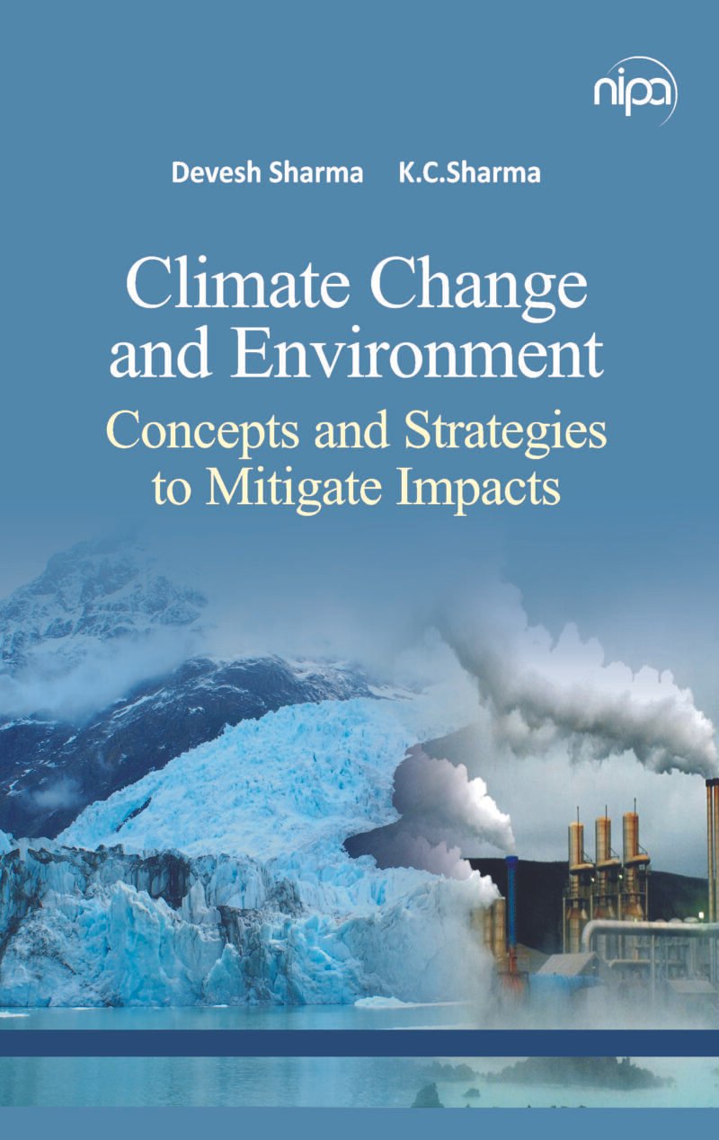 Climate Change and Environment: Concepts and Strategies To Mitigate Impacts