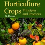 Breeding of Horticulture Crops: Principles and Practices: 3rd Revised and Enlarged Edition