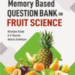 Memory Based Question Bank on  Fruit Science