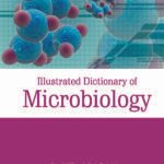 Illustrated Dictionary of Microbiology