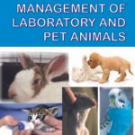 Handbook on Care and Management of Laboratory and Pet Animals