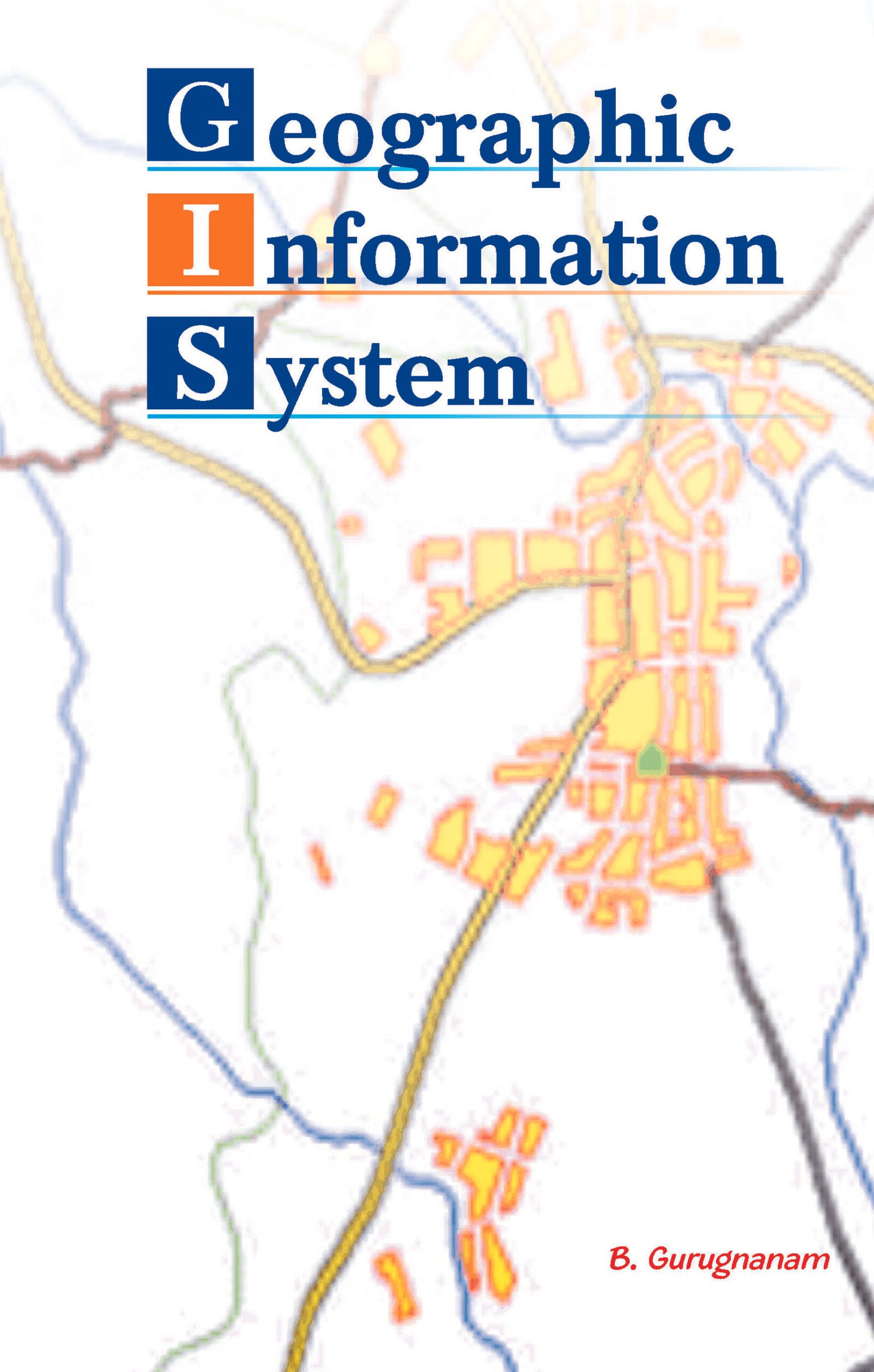 Geographic Information System