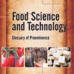 Food Science and Technology: Glossary of Preeminence
