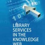Library Services in The Knowledge Web