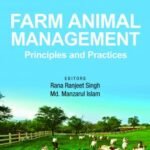 Farm Animal Management: Principles and Practices