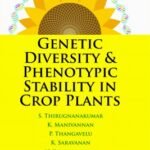 Genetic Diversity and Phenotypic Stability in Crop Plants