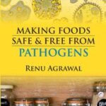 Making Foods Safe and Free From Pathogens