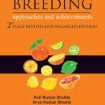 Fruit Breeding: Approaches and Achievements: 2nd Fully Revised and Enlarged Edition