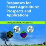 Plant Growth Responses for Smart Agriculture Prospects and Applications