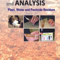 Soil Testing and Analysis: Plant,Water and Pesticides Residues
