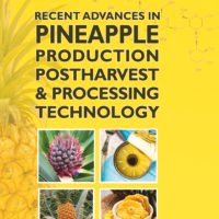 Recent Advances in Pineapple Production, Postharvest and Processing Technology