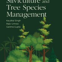 Practical Silviculture and Trees Species Management