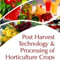 Postharvest Technology and Processing of Horticultural Crops