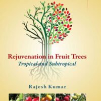 Rejuvenation in Fruit Trees: Tropical Subtropical