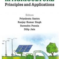 Solar Energy in Agriculture: Principles and Applications