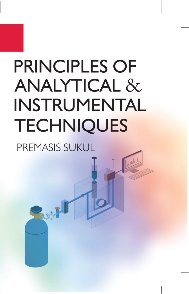 Principles of Analytical and Instrumental Techniques