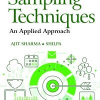 Sampling Techniques - An Applied Approach