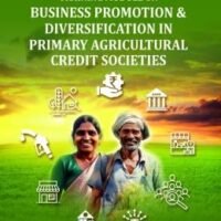 Training Module on Business Promotion and Diversification of Primary Agricultural Credit Societies