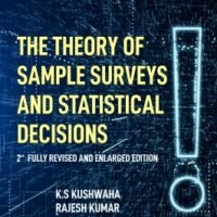 The Theory of Sample Surveys and Statistical Decisions: 2nd Fully Revised and Enlarged Edition