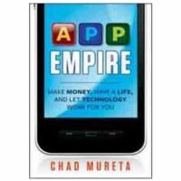 APP EMPIRE: MAKE MONEY, HAVE A LIFE