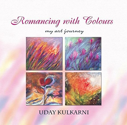 ROMANCING WITH COLOUR MY ART JOURNEY