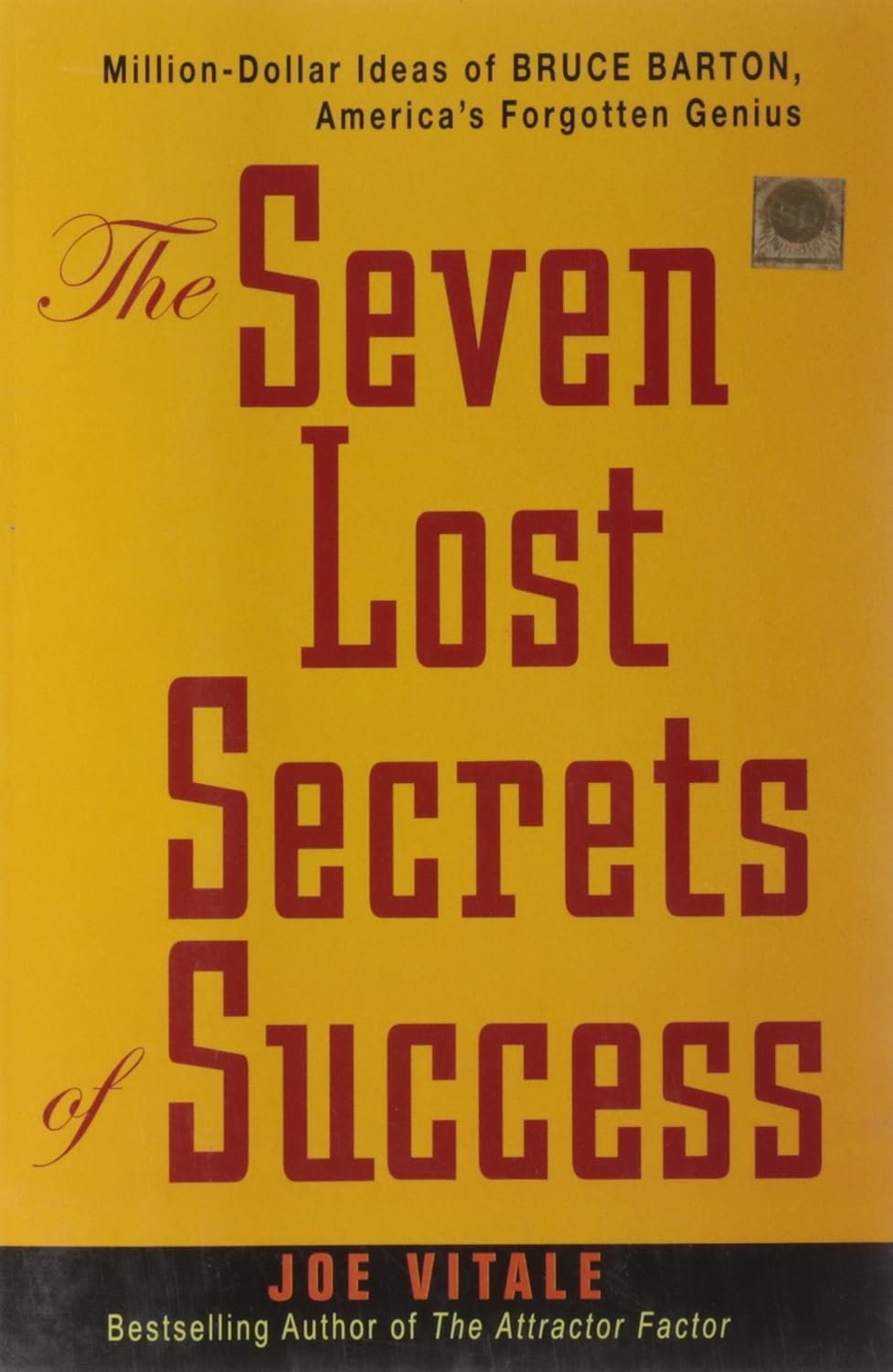 THE SEVEN LOST SECRETS OF SUCCESS