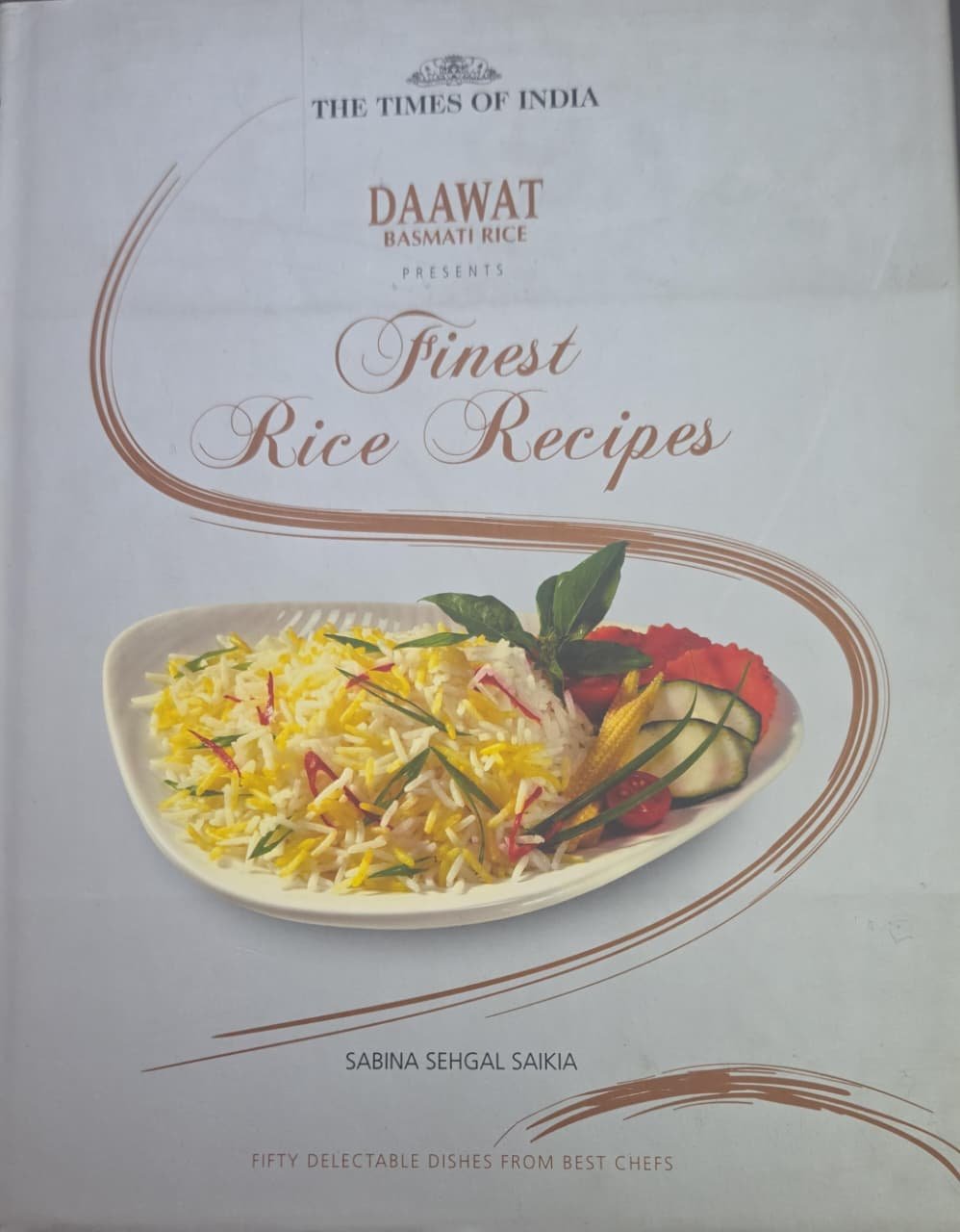 DAWAT BASMATI PRESENTS FINEST RICE RECIPES
